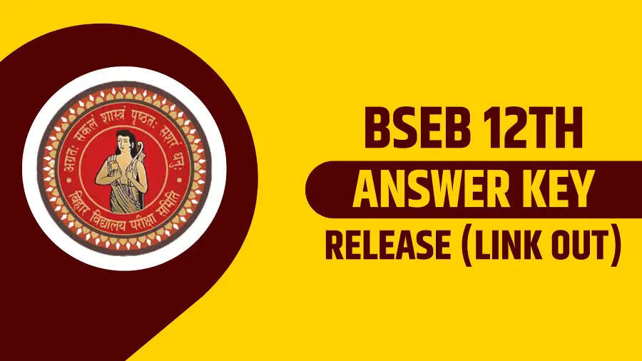 Answer Key 2025-  BSEB&nbsp;ने जारी की 12वीं बोर्ड की उत्तरकुंजी, तुरंत करें दर्ज करें आपत्ति