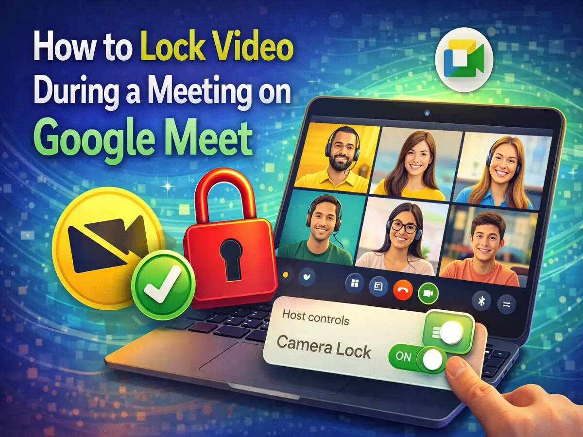 Google Meet मीटिंग में प्रतिभागियों का वीडियो कैसे बंद करें? जानें Camera Lock फीचर का तरीका