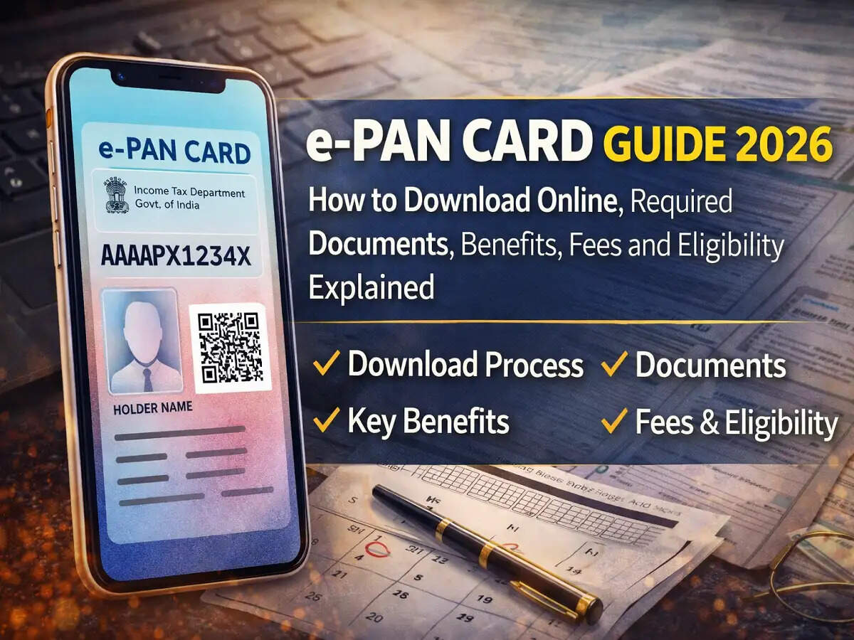 e-PAN Card क्या है? ऑनलाइन डाउनलोड कैसे करें, फीस, फायदे और जरूरी दस्तावेज