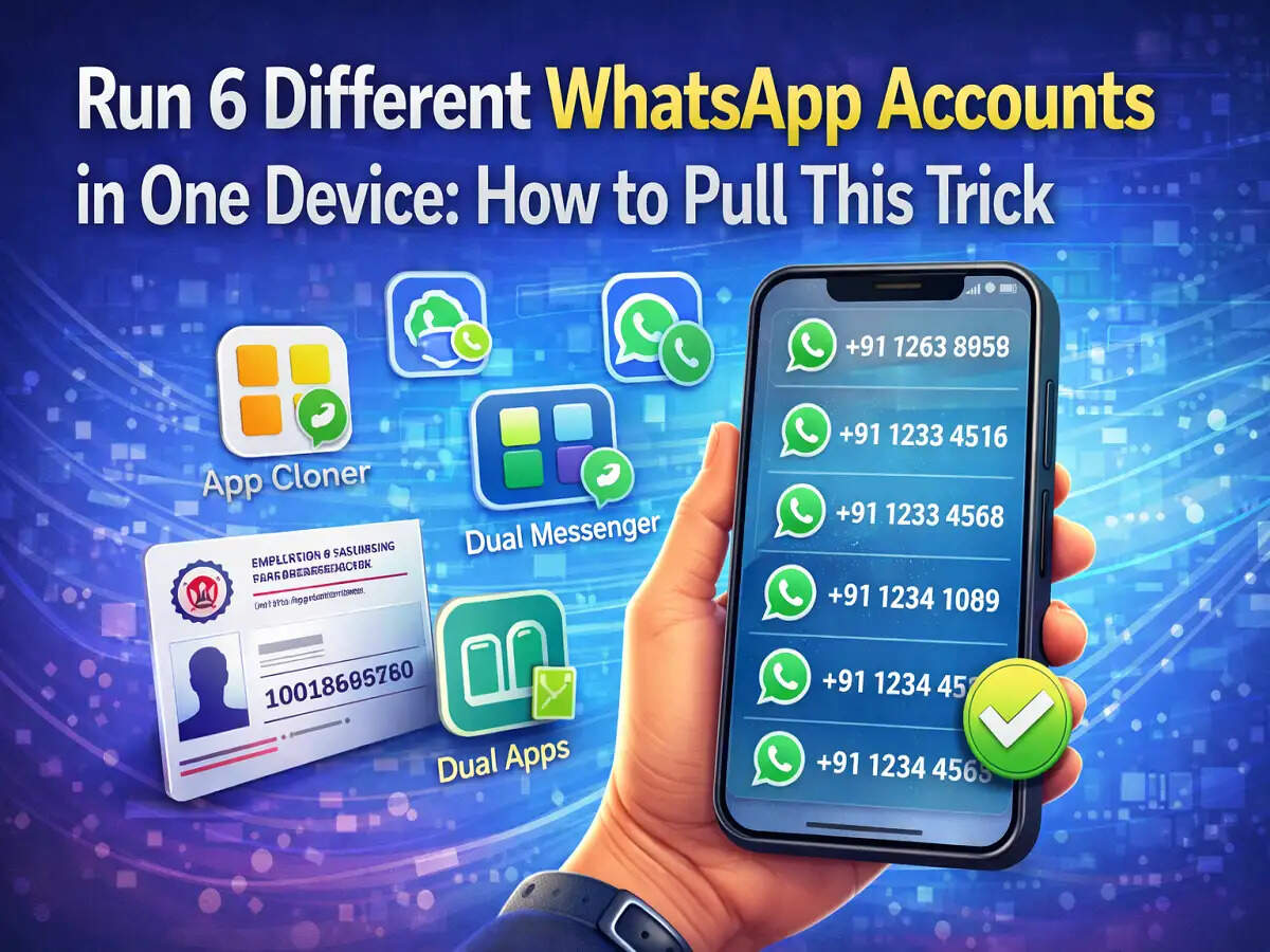 एक ही फोन में चलाएं 6 WhatsApp अकाउंट: जानें मल्टीपल नंबर इस्तेमाल करने का आसान तरीका