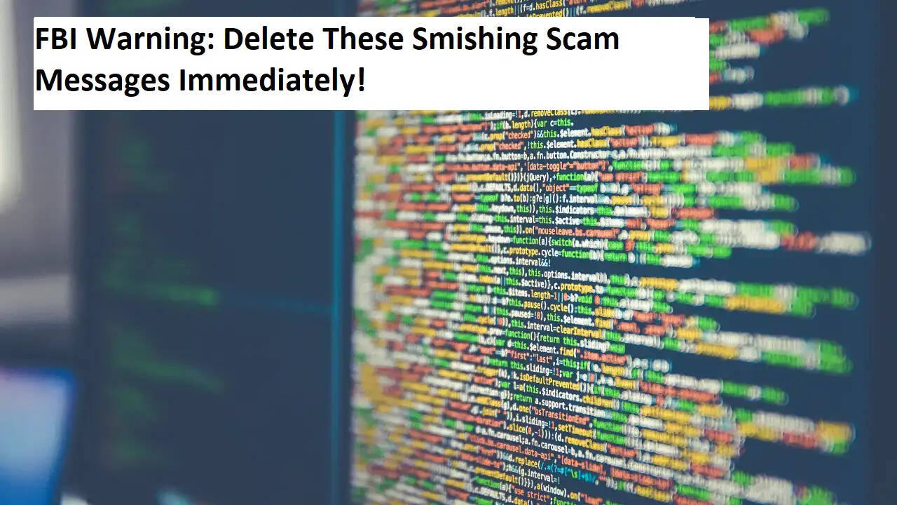 FBI की चेतावनी: इन Smishing Scam मैसेज को तुरंत डिलीट करें!