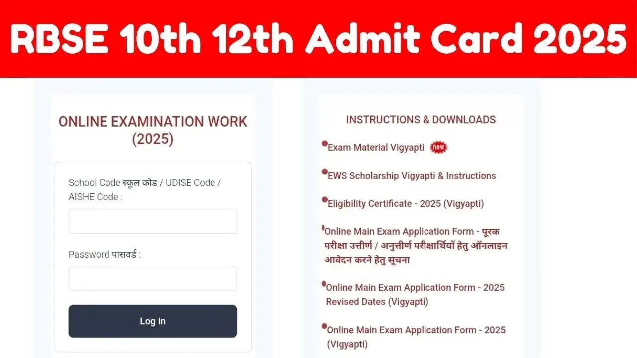 Admit Card 2025- &nbsp;RBSE ने 10वीं और 12वीं बोर्ड परीक्षा 2025 के लिए एडमिट कार्ड जारी किए, ऐसे करें डाउनलोड़