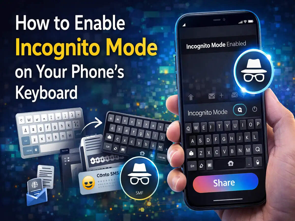 फोन कीबोर्ड में Incognito Mode कैसे चालू करें? Gboard, Apple Keyboard और SwiftKey में जानें आसान तरीका