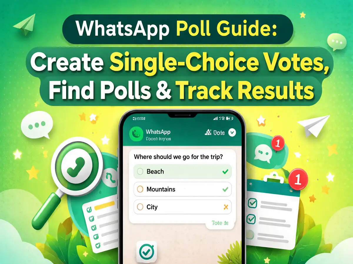 WhatsApp में पोल फीचर हुआ और स्मार्ट: सिंगल वोट पोल बनाएं, चैट में पोल खोजें और रिजल्ट अपडेट पाएं