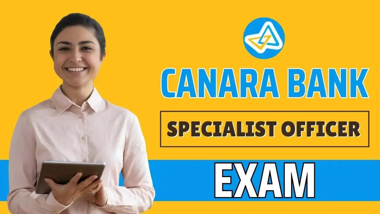 Admit Card 2025- केनरा बैंक ने स्पेशलिस्ट ऑफिसर परीक्षा 2025 का प्रवेश पत्र जारी किया, ऐसे करें डाउनलोड