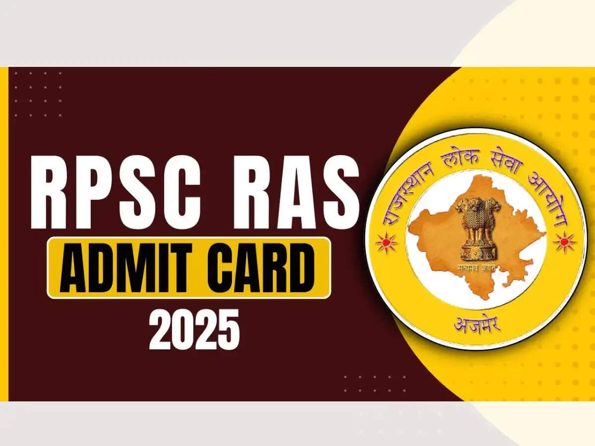 Admit Card 2025- RPSC &nbsp;ने RAS प्रिलिम्स परीक्षा 2025 के लिए प्रवेश पत्र जारी किए, इस दिन से हैं एग्जाम
