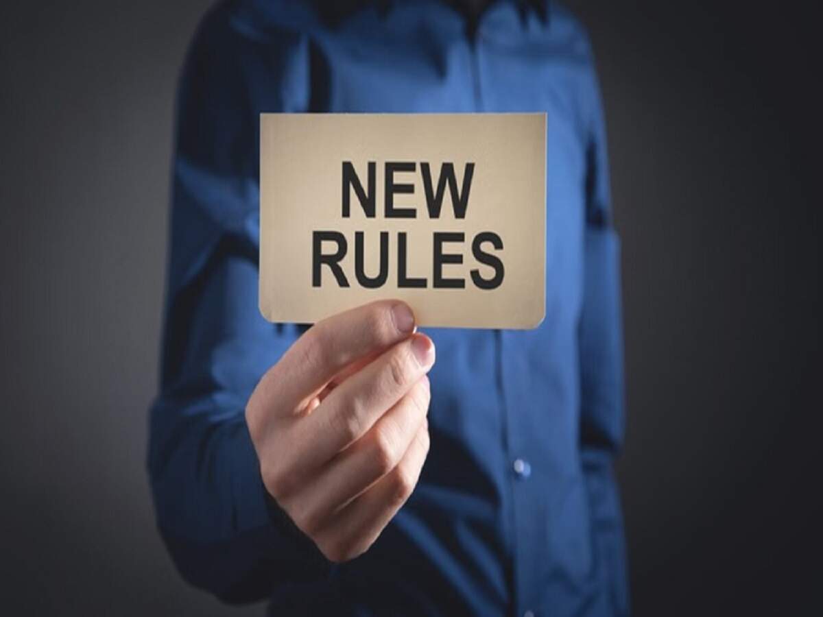 1 August Rules – These rules will change from August 1; find out how it will impact your pocket.